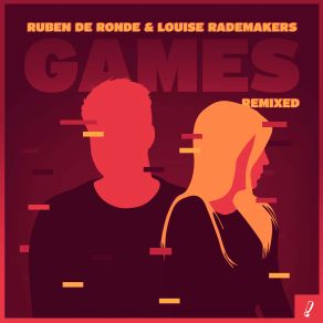 Download track Games (Matt Fax Extended Remix) Ruben De Ronde, Louise Rademakers