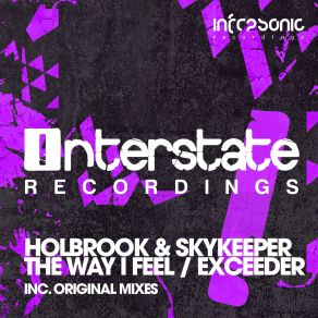 Download track The Way I Feel (Original Mix) SkyKeeper, Holbrook