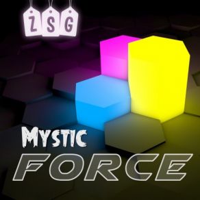 Download track Mystic Force (Dub) ZSG