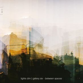 Download track Echoes Of The Ongoing Riot Lights Dim, Six Gallery