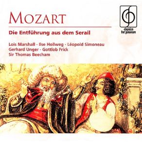 Download track Die Entführung Aus Dem Serail, K. 384: Act I, Scene II. No. 2 Lied Und Duetto John Eliot Gardiner, H. - P. Minetti, S. Olsen, C. Sieden, U. Peper, Luba Orgonasova