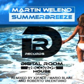 Download track Summerbreeze (Club Mix) Martin Weleno