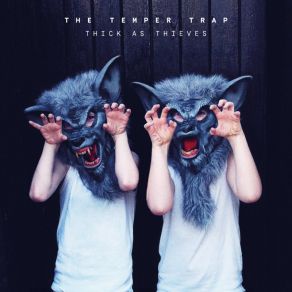 Download track Closer (Bonus Track) The Temper Trap