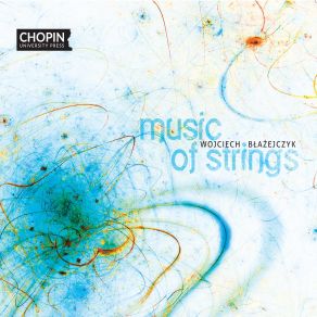 Download track Stringphony 2 Wojciech Blazejczyk, Chopin University Press