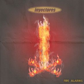 Download track Fire Alarms INYECTORES