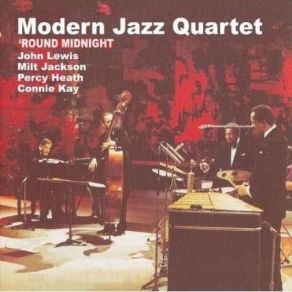 Download track 'Round Midnight The Modern Jazz Quartet