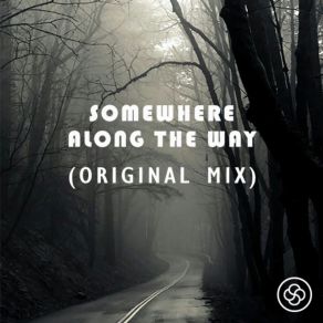 Download track Somewhere Along The Way (Original Mix) Simone Saragò