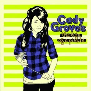 Download track Changin’ Me Cady Groves