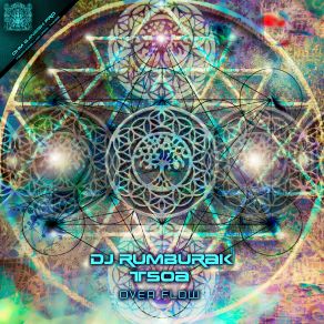 Download track Over Flow (Album Outro) DJ RumburakTSoA