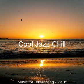 Download track Uplifting Ambiance For Working Remotely Cool Jazz Chill