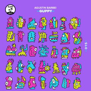 Download track Guppy (Original Mix) Agustin Barbei