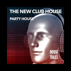 Download track Party House, Pt. 2 (Party House Club) New