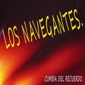 Download track Cumbia Del Recuerdo Los Navegantes