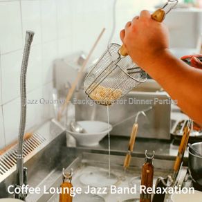 Download track Sparkling Dinner Time Coffee Lounge Jazz Band Relaxation