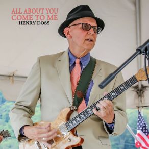 Download track All About You Henry Doss