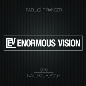 Download track Natural Flavor (Extended Mix) Fair Light Ranger