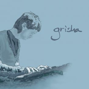 Download track Towards Stillness Grisha