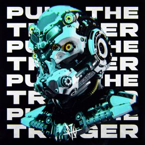 Download track Pull The Trigger S-70