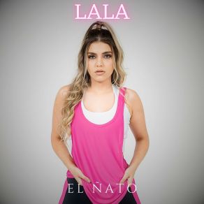 Download track Lala El Ñato