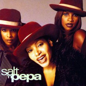 Download track The Clock Is Tickin' Salt 'N' Pepa