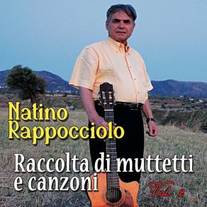 Download track Cantu I Malandrineria Natino Rappocciolo