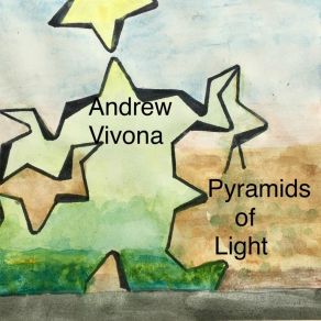 Download track Pyramids Of Light Andrew Vivona