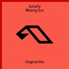 Download track Blazing Sun Echofly