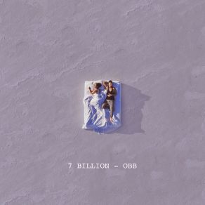 Download track 7 Billion (Dave Audé Remix) The ObbDave Audé