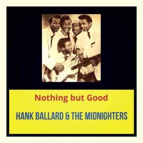 Download track Shaky Mae Hank Ballard & The Midnighters