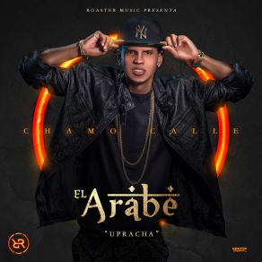 Download track El Arabe Upracha Chamo Calle