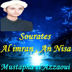 Download track Sourate Al Imran, Pt. 2 (Hafs Muratal) Mustapha El Azzaoui