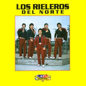 Download track A Mi Padre Y A Mi Madre Los Rieleros Del Norte