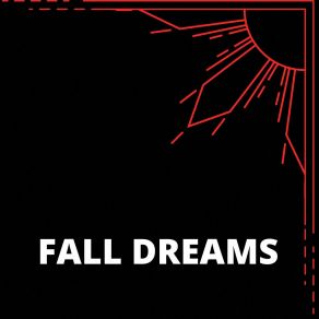 Download track Me Gustan Lager Fall Dreams