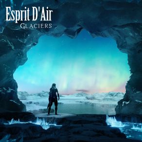 Download track Glaciers Esprit D'Air