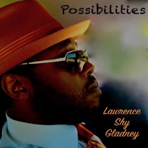 Download track Some Day Lawrence Shy Gladney