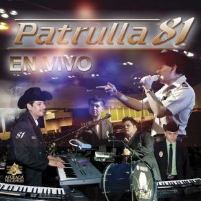 Download track Mis Paisanos Y Yo (En Vivo) Patrulla 81