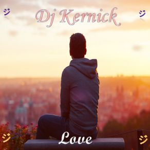 Download track I Will Soon Return DJ Kernick