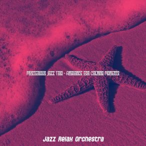 Download track Swanky Ambience For Self Care Jazz Relax Orchestra