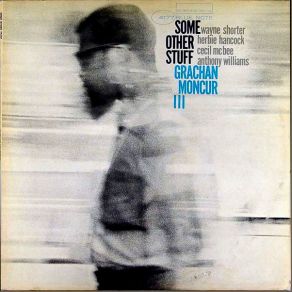 Download track Gnostic Grachan Moncur III