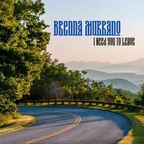 Download track The Canning Train Brenna Murrano