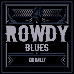 Download track Mississippi Bottom Blues Kid Bailey