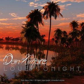 Download track Love Tonight (NRG Instrumental Mix) Don Amore