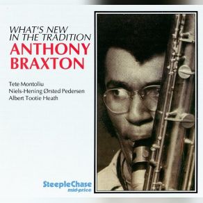 Download track Trane's Blues Anthony Braxton