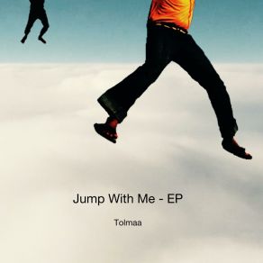 Download track Jump With Me TolmaaPascal Lusson