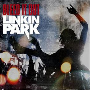 Download track Bleed It Out Linkin Park