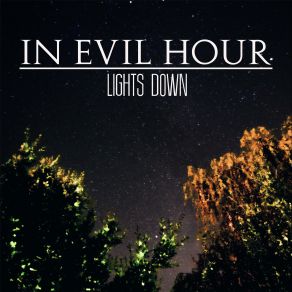 Download track We Are The Lost In Evil Hour