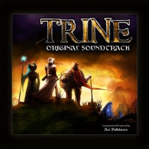 Download track Trine Main Theme Ari PulkkinenDaniel Shaul, . Benjamin Hirschovits-Gerz