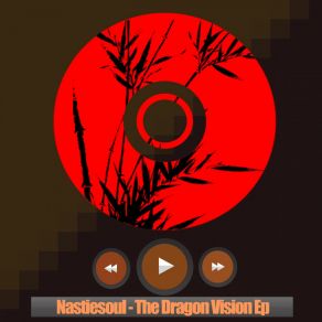 Download track The Dragon Visions (Original Mix) Nastiesoul