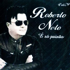 Download track Não Se Esqueça De Mim Roberto Neto