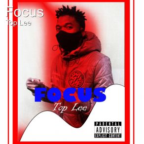 Download track Focus (Clean Edit) Top Lee